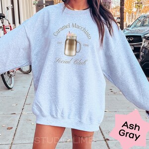 Iced Coffee Lovers Caramel Macchiato Social Club Sweatshirt Cute