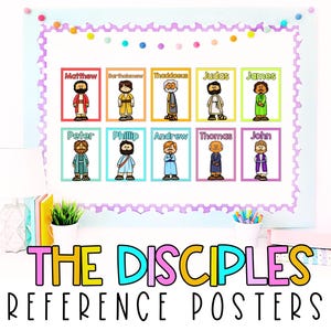 May include: Colorful posters with illustrations of the disciples of Jesus. Each poster features a different disciple with their name in a colorful box. The posters are labeled "The Disciples Reference Posters".
