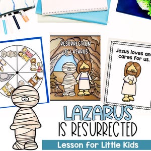 Jesus and Lazarus Bible Lesson for Little Kids, Homeschool, Sunday School Lesson, Stories of Jesus, Full Lesson Plan, Coloring Pages