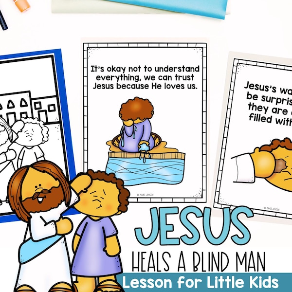 Jesus Heals a Blind Man FULL Bible Lesson for Little Kids, Homeschool Activities, Sunday School Lesson, Stories of Jesus, Coloring Pages