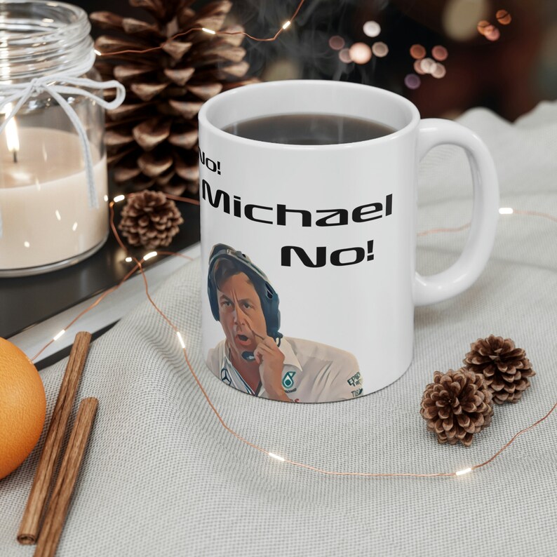 No Michael No Toto Wolff Formula 1 mug F1 mug Mercedes F1 F1 Racing Lewis Hamilton George Russell Famous F1 Moment F2 image 5