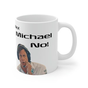 No Michael No Toto Wolff Formula 1 mug F1 mug Mercedes F1 F1 Racing Lewis Hamilton George Russell Famous F1 Moment F2 image 4