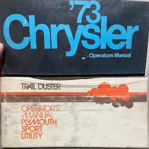 Vintage Trail Duster & 1973 Chrysler Operator&#39;s Manual Set