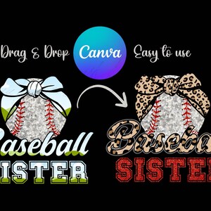 May include: Baseball Sister design with a sparkly baseball with a blue bow and a sparkly baseball with a leopard print bow. The text is in white and red glitter.