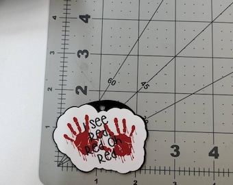 Personalized Acrylic  blanks I See Red
