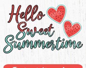 Hello Sweet Summertime PNG | Watermelon Digital Clipart | Cute Summer PNG Instant Download