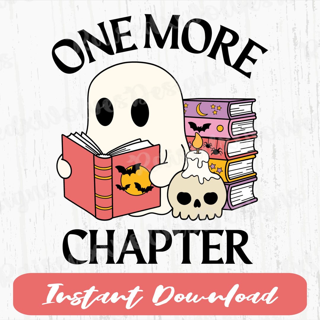 One More Chapter PNG | Ghost Reader Digital Clipart | Spooky Book Lover ...