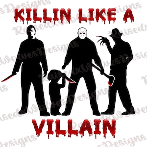 Killin Like A Villain PNG File | Halloween Digital Clipart | Horror Movie PNG Instant Download