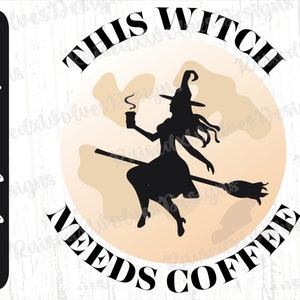 Questa strega ha bisogno di caffè PNG / divertente Halloween Digital Clipart / spettrale Halloween Coffee PNG Download istantaneo