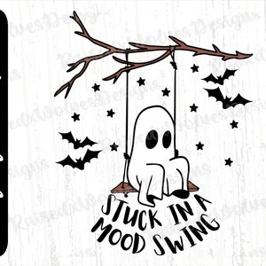 Stuck In A Mood Swing PNG | Funny Ghost Digital Clipart | Halloween Ghost PNG Instant Download