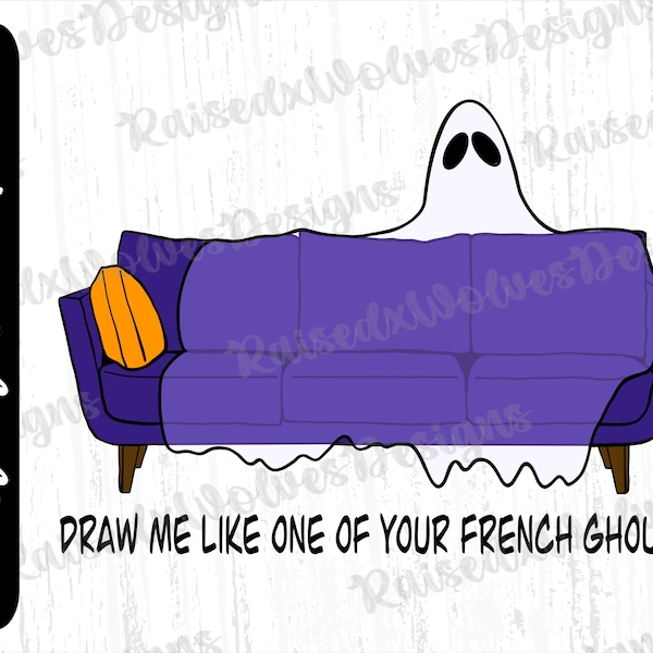 Draw Me Like One Of Your French Ghouls PNG | Funny Ghost Digital Clipart | Halloween Ghost PNG Instant Download
