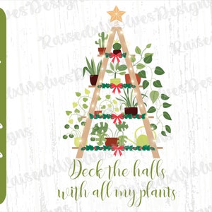 Deck The Halls avec toutes mes plantes PNG | Plantes de Noël Clipart numérique | Stand de plantes festif PNG Téléchargement instantané