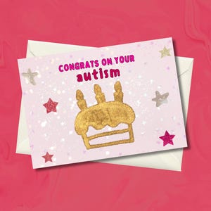 gefeliciteerd met je autismekaart digitale autismekaart, gefeliciteerd met de autismediagnose, glittertaart neurodiversiteitskaart, autismekaart