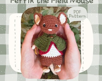 Ferik the Field Mouse | Fellowship of the Forest | Digital PDF Crochet Pattern