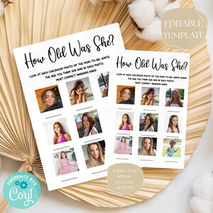 May include: Two white printable game sheets with the text "How Old Was She?" and photos. The game is to guess the age of the person in the photos. The sheets have the text "Editable Template" and "American & British English Options".