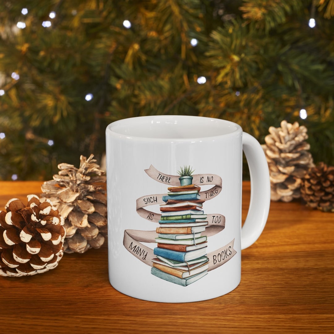 Stack of Books Mug | Book Lover Gift | Book Club Gift | No Such Thing as  Too Many Books | Librarian Coffee Mug 11 Oz - Etsy, image size:1080x1080