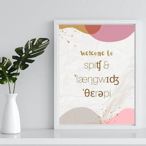 Digital Download | Welcome to Speech POSTER in IPA symbols | Speech Language Pathologist Gift