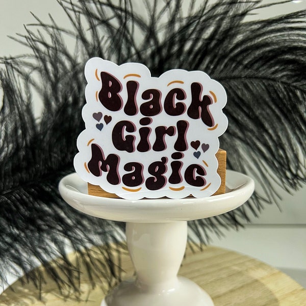 Black Girl Magic Sticker- Black Pride Sticker, Girl Power Sticker, Vinyl Sticker, Black Girl Sticker, Self Love Sticker, Empowering Sticker