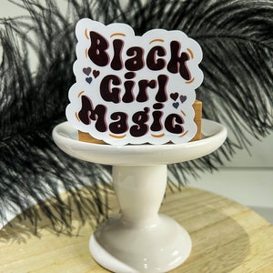 Black Girl Magic Vinyl Stickers- Girl Power Sticker, Vinyl Sticker, Black Girl Sticker, Self Love Sticker, Empowering Sticker