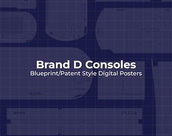 Brand “D” Consoles, Blueprint/Patent Style Digital Posters