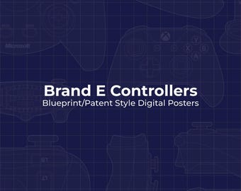 Brand “E” Controllers, Blueprint/Patent Style Digital Posters