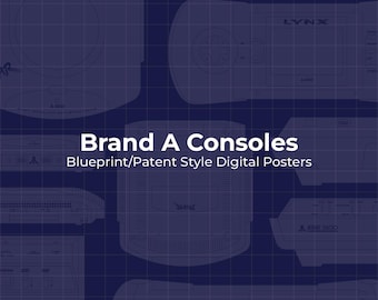 Brand “A” Consoles, Blueprint/Patent Style Digital Posters
