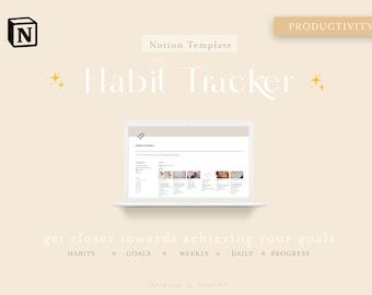 May include: A white laptop displays a Notion habit tracker template against a beige background. The text "Habit Tracker" is prominent, with supporting text including "Habits, Goals, Weekly, Daily, Progress." The word "Productivity" is also visible.