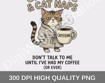 Caffeine and Cat Naps Funny Cat Shirt Design for T-Shirt Printing