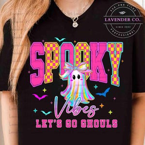 Spooky Season Shirt PNG, Halloween Shirt Png, Let&#39;s Go Ghouls Png, Spooky Vibes Png, Retro Halloween Png, Sublimation Png Designs