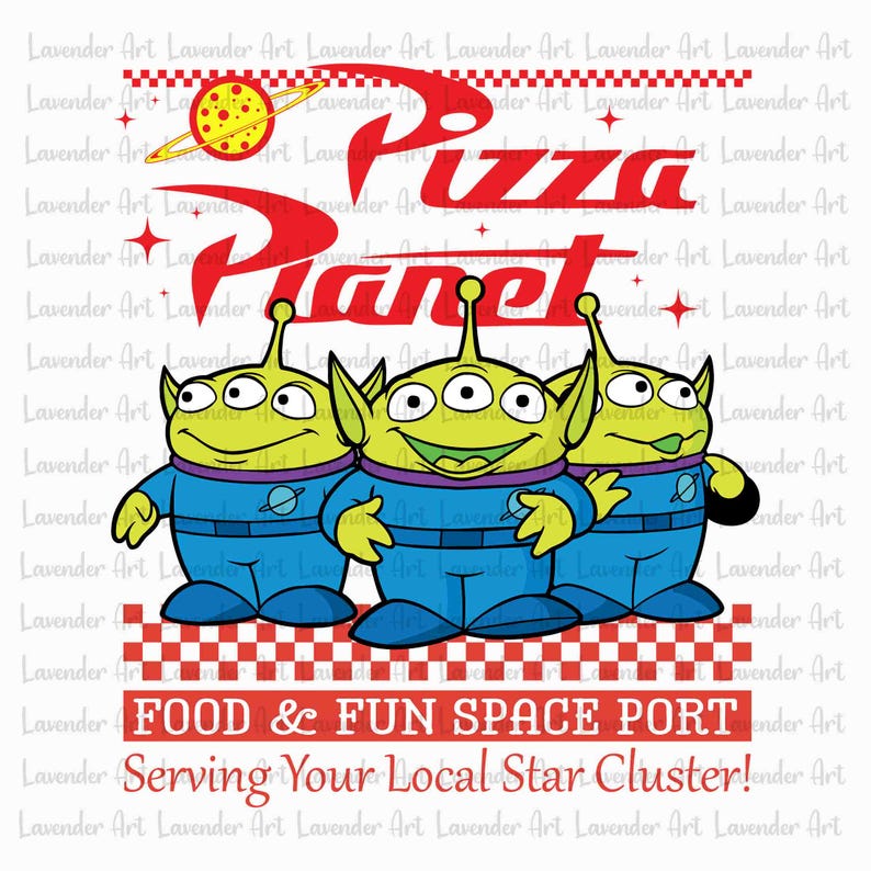 May include: Three green alien toys from the Toy Story film stand in front of a red and white chequered background. The sign above them reads "Pizza Planet" in red letters. The text below the aliens reads "Food & Fun Space Port Serving Your Local Star Cluster!"