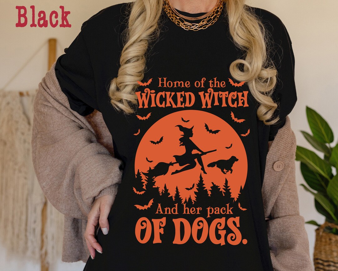 Comfort Colors Home of the Wicked Witch Shirt and Her Pack of - Etsy