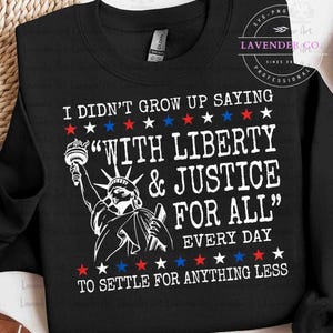 Patriotic Shirt PNG, Liberty and Justice For All Shirt Png, 4th of July Shirt, Statue of Liberty Png, American Pride, Independence Day Shirt