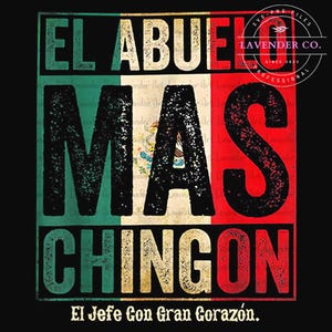 Mexican Dad Shirt PNG, Mexico Png, El Papa Mas Chingon Shirt Png, El Papa Shirt Png, Father&#39;s Day Shirt, Mexican Dad Png, Digital Download