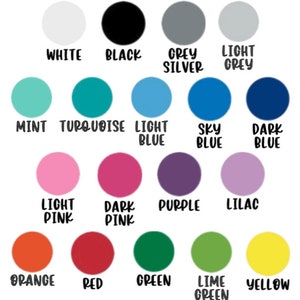 May include: A color chart with 18 different colors, including white, black, grey, light grey, mint, turquoise, light blue, sky blue, dark blue, light pink, dark pink, purple, lilac, orange, red, green, lime green, and yellow.