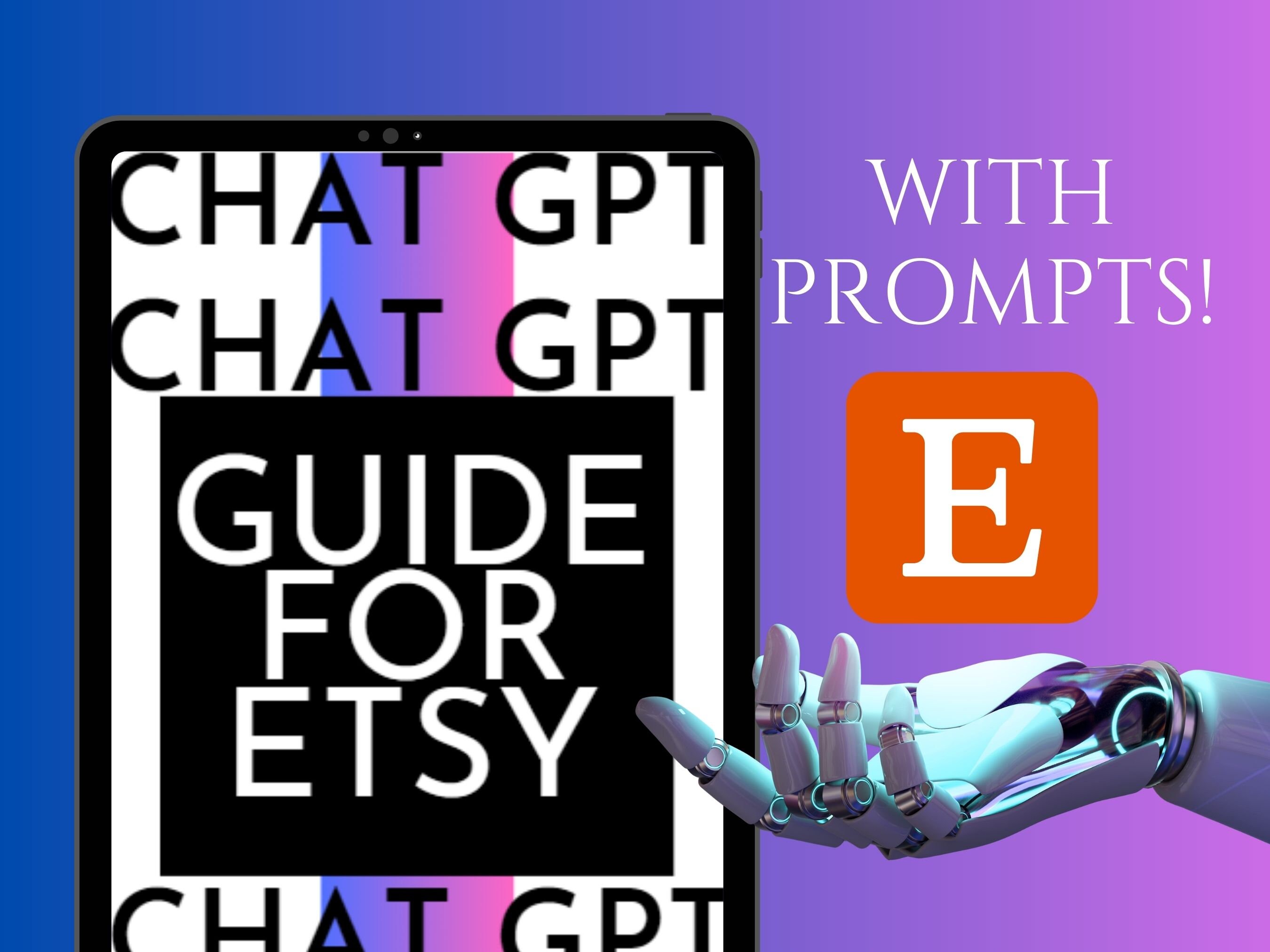 Chat Gpt for Etsy Sellers Ebook Chatgpt Prompts for Etsy Etsy Ireland