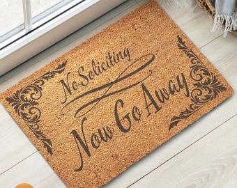 No Soliciting Now Go Away Coir Doormat