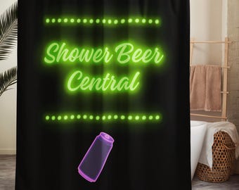 Shower Beer Central Neon Light Shower Curtain