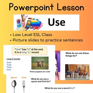 Könnte beinhalten: Ein PowerPoint-Unterrichtsplan für ESL-Schüler zum Wort "verwenden". Die Lektion verwendet Bilder, um den Schülern zu helfen, das Wort in Sätzen zu üben. Die Lektion enthält eine Liste von Wörtern mit dem langen "u"-Laut.