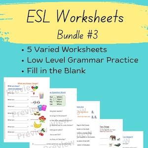 May include: A set of five printable ESL worksheets for low-level grammar practice. The worksheets include fill-in-the-blank exercises, question word practice, and identifying two things. The worksheets feature colourful illustrations of animals, food, and objects.