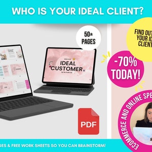 Puede incluir: Un portátil y una tableta muestran una presentación titulada "Who is my Ideal Customer". La imagen incluye un icono PDF, el texto "50+ Pages & Free Work Sheets" y un gráfico con el texto "-70% TODAY!"