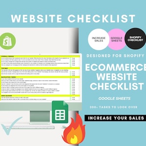 May include: An e-commerce website checklist displayed on a computer screen, with a Shopify logo. The checklist includes sections for overall design, top bar, navigation, and hero banner. Additional text includes "Increase Sales", "Google Sheets", and "300+ Tasks to Look Over".