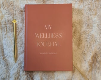 WELLNESS JOURNAL, Self-Care Planner, My Wellness Journal Weeks To A Better You, Mindfulness & Gratitude Journal For Well-Being, LUXURY Gift