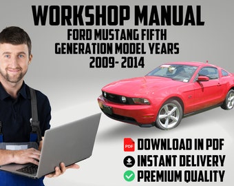 Offiziel Werkstatt Werkstatt Service Reparatur Auto Fix Handbuch Ford mustang Fifth Generation Modelljahre 2009 bis 2014 Reparaturanleitung Download