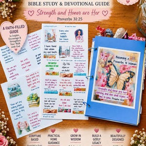 May include: A blue binder titled Becoming a Proverbs 31 Woman with a butterfly cover illustration, accompanied by two printed sheets featuring religious verses, floral graphics, and inspirational text, all arranged on a wooden surface with flowers.