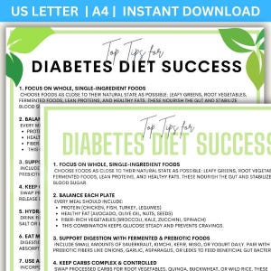 May include: A printable guide titled "Top Tips for Diabetes Diet Success" with green leaf accents. The guide provides tips on diet, including focusing on whole foods, balancing meals, and supporting digestion. The text is in black.