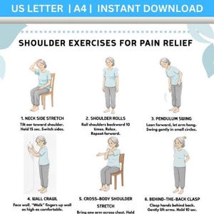 May include: A printable guide titled "SHOULDER EXERCISES FOR PAIN RELIEF" with illustrations of exercises. The guide includes instructions for neck stretches, shoulder rolls, pendulum swings, wall crawls, cross-body shoulder stretches, and behind-the-back clasp exercises.