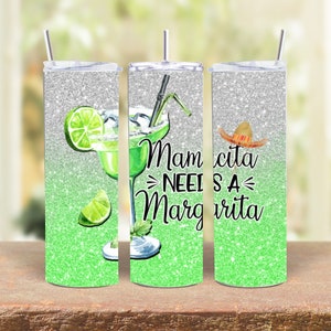 Mamacita Needs A Margarita Tumbler |  Insulated Cup for Cold Drinks | Personalized Tumbler for Mom or Friend | Perfect for Summer