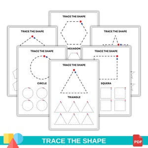May include: A collection of white worksheets with the text "TRACE THE SHAPE" and various geometric shapes, including a circle, triangle, and hexagon. Each shape has a dotted outline with a red dot and arrow indicating the tracing direction. The bottom of the image has the text "TRACE THE SHAPE" and a PDF icon.