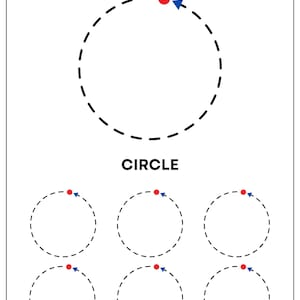 May include: A white educational worksheet titled TRACE THE SHAPE with a large dashed circle and the word CIRCLE below it. It features six smaller dashed circles, each with a red dot and a blue arrow indicating the starting point and direction.