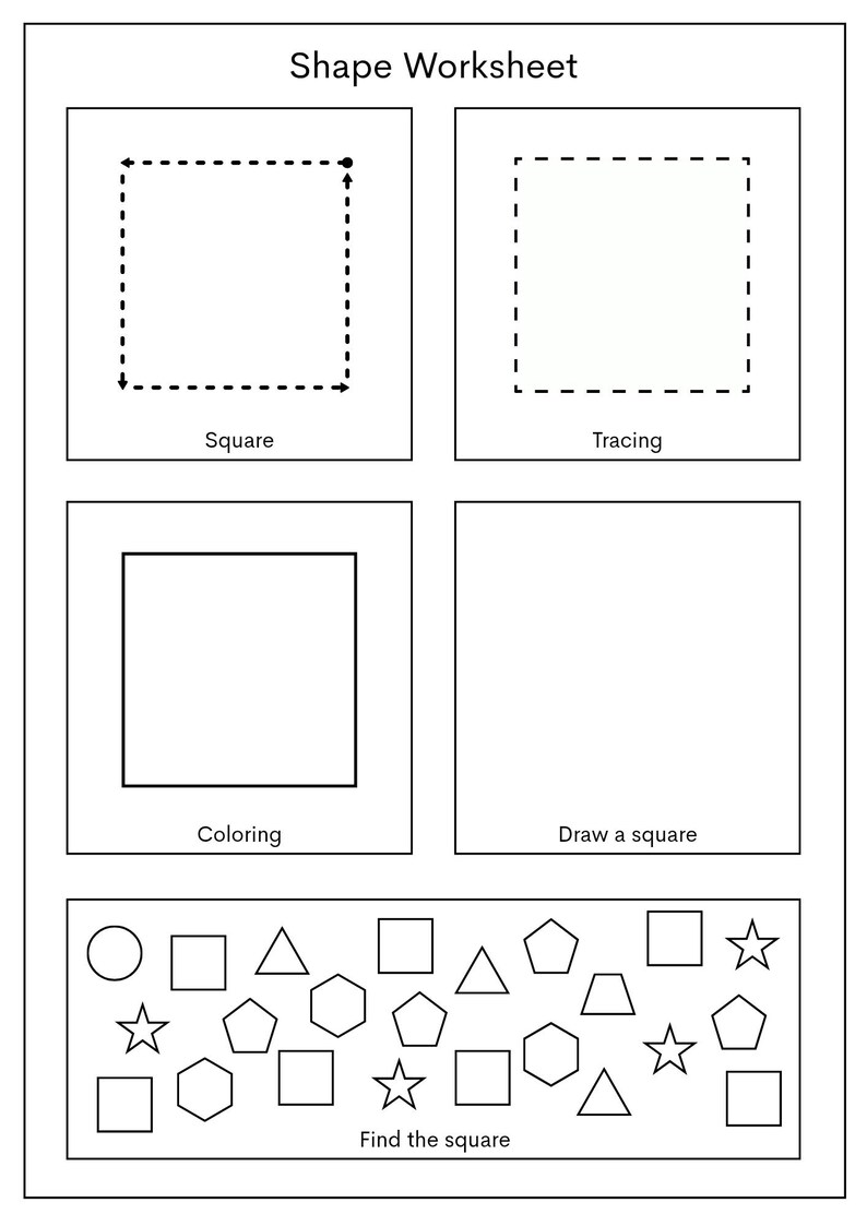 May include: A black and white shape worksheet with the title "Shape Worksheet". The worksheet includes sections for tracing, coloring, and drawing a square. The bottom section is a shape identification exercise.